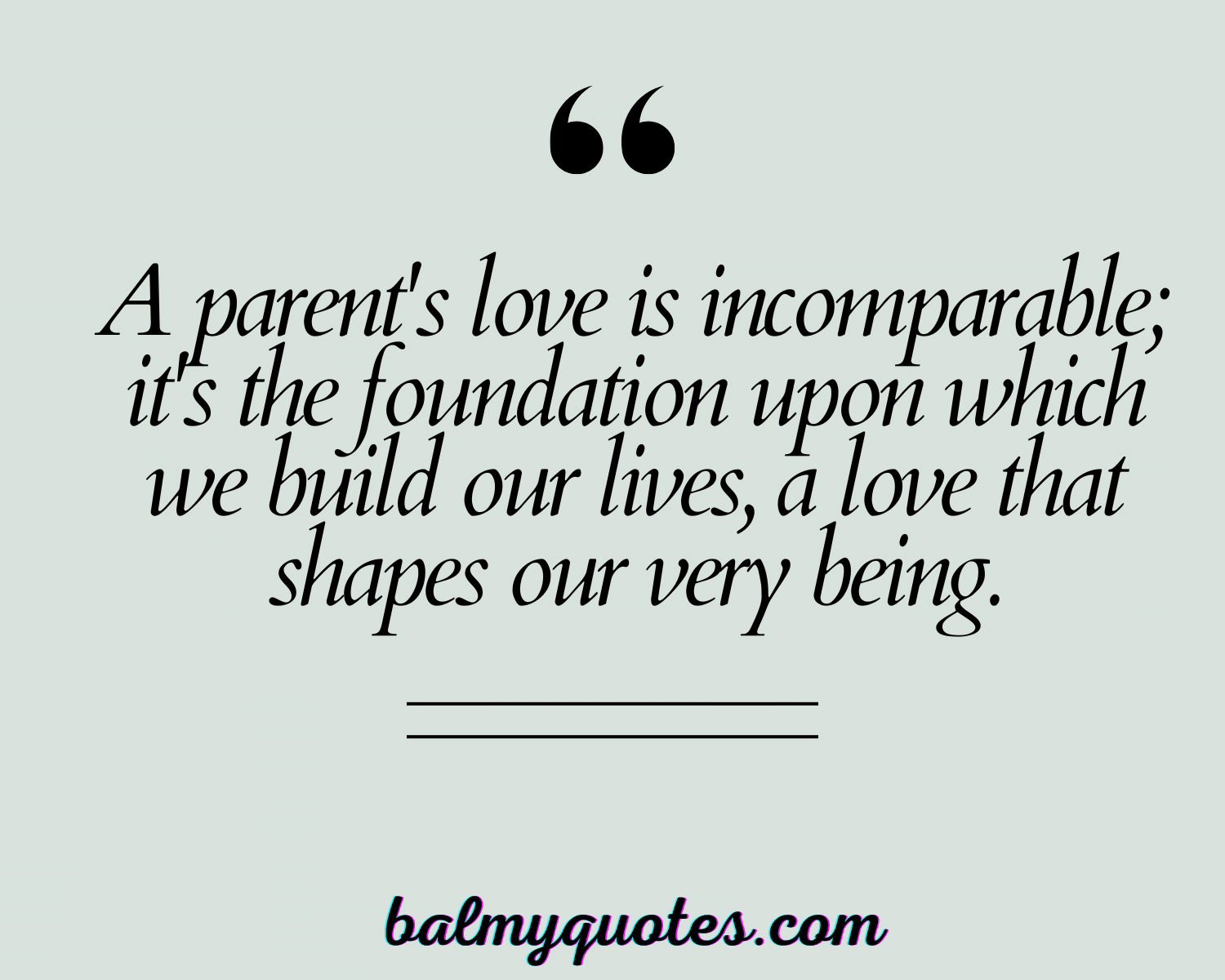 QUOTES ON PARENTS LOVE 3
