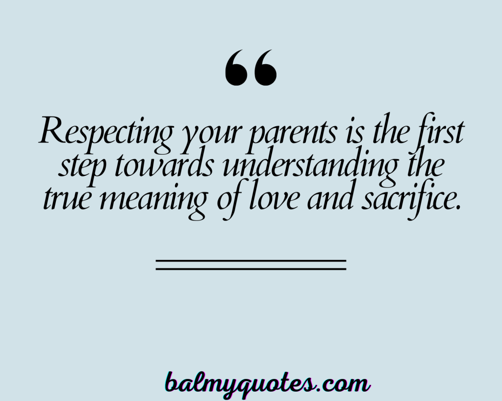 RESPECT AND LOVE YOUR PARENTS 4