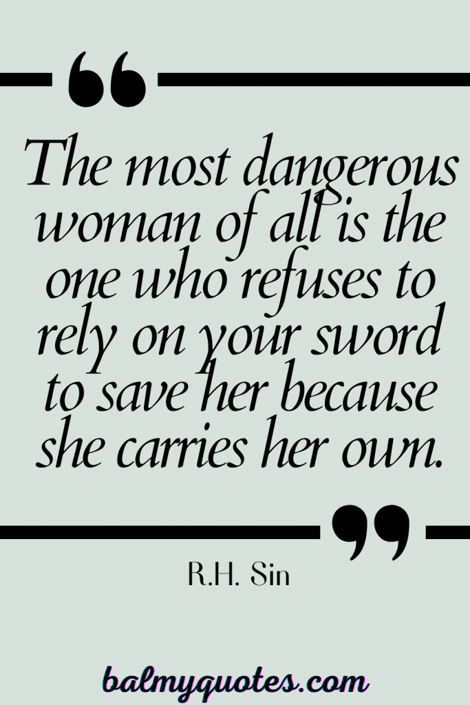 STRONG WOMAN QUOTES R.H. Sin