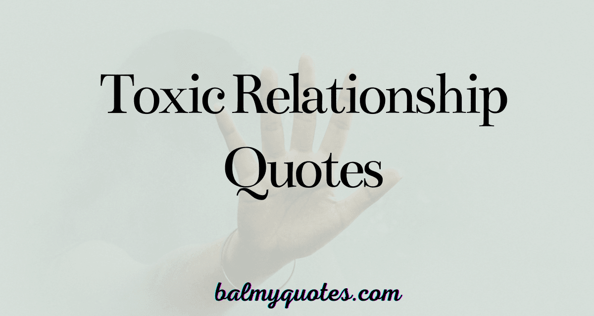 toxic relationship quotes