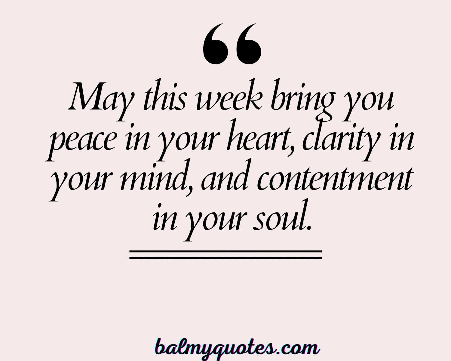 BLESSED WEEK QUOTES 1