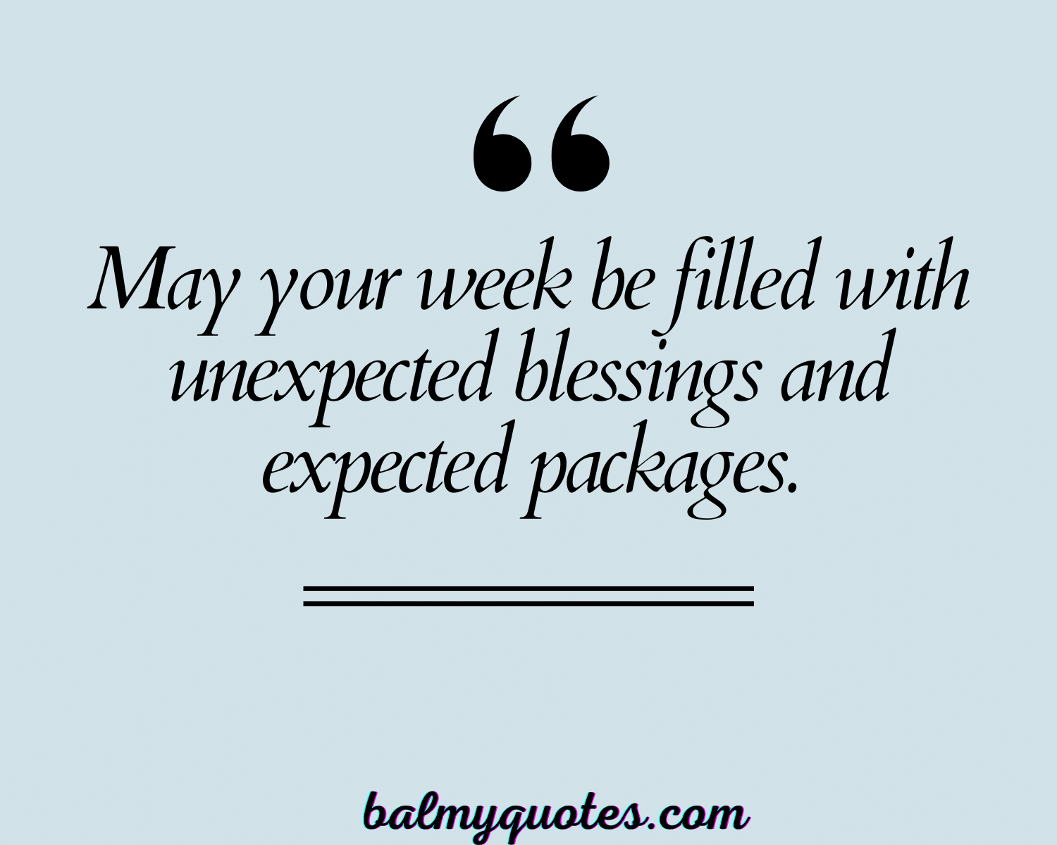 BLESSED WEEK QUOTES 10