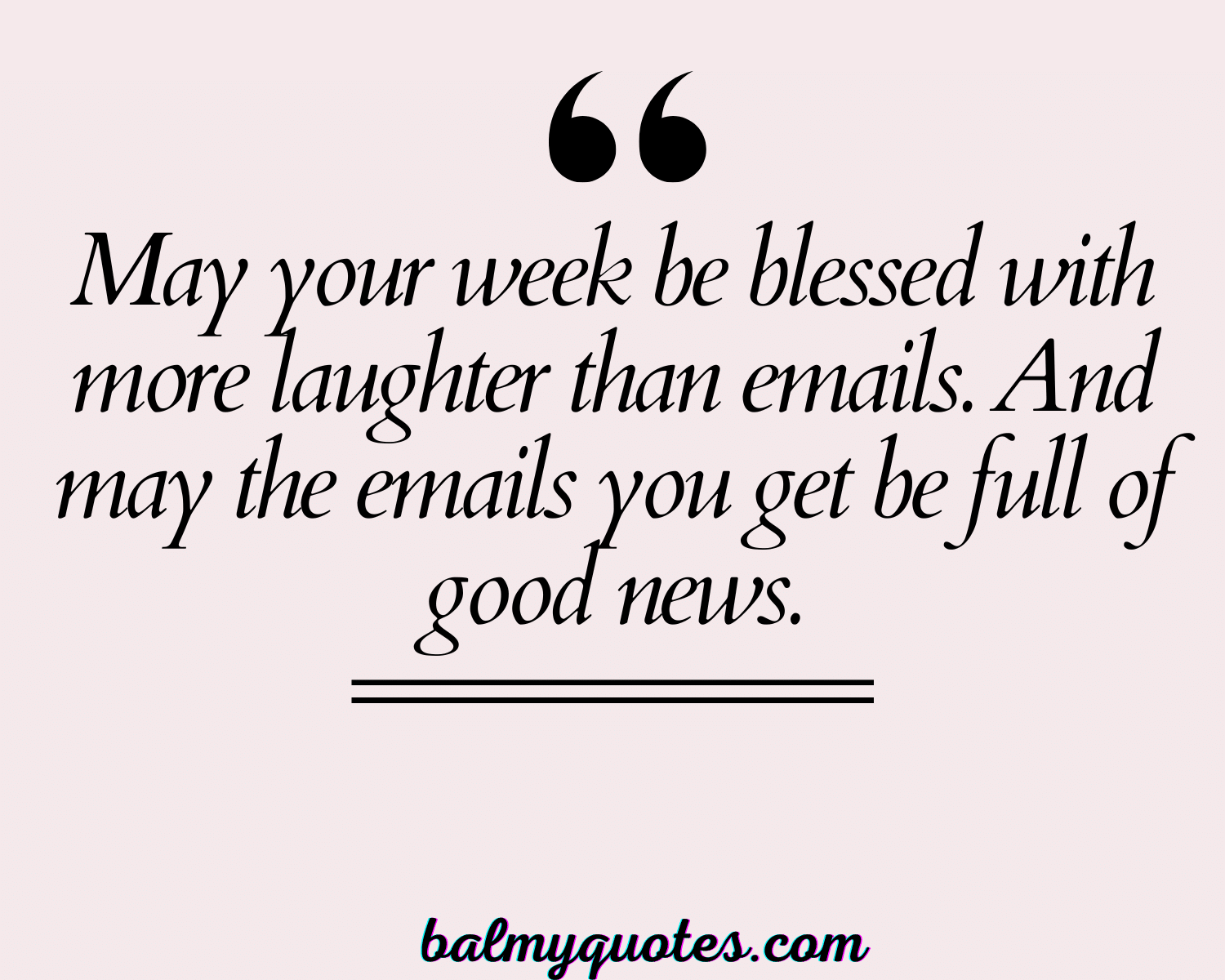 BLESSED WEEK QUOTES 6