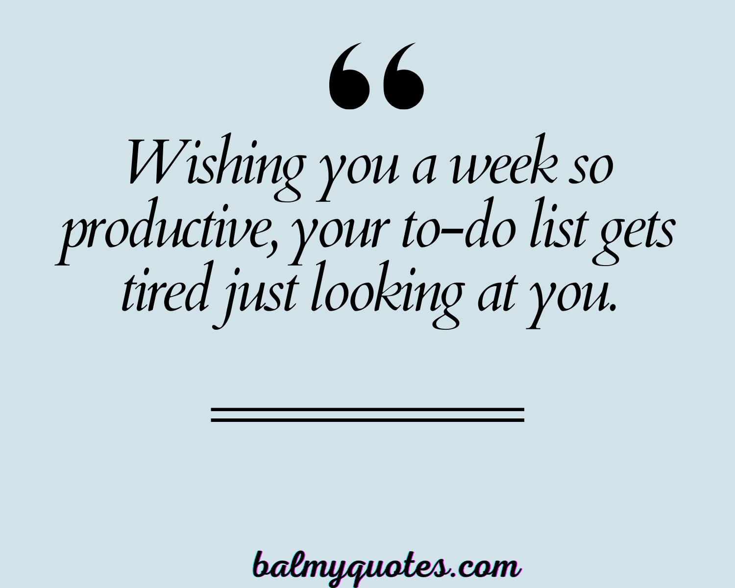 BLESSED WEEK QUOTES 7