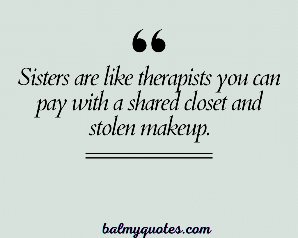 FUNNY SISTER QUOTES