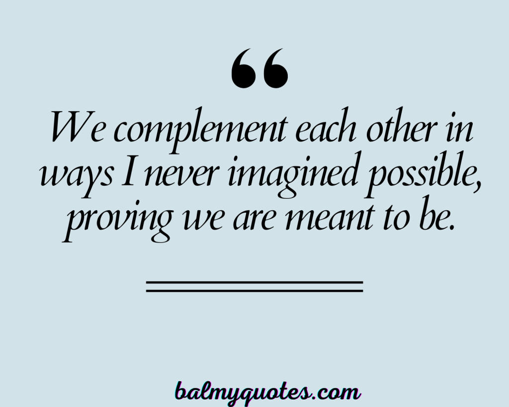 MADE FOR EACH OTHER QUOTES 6