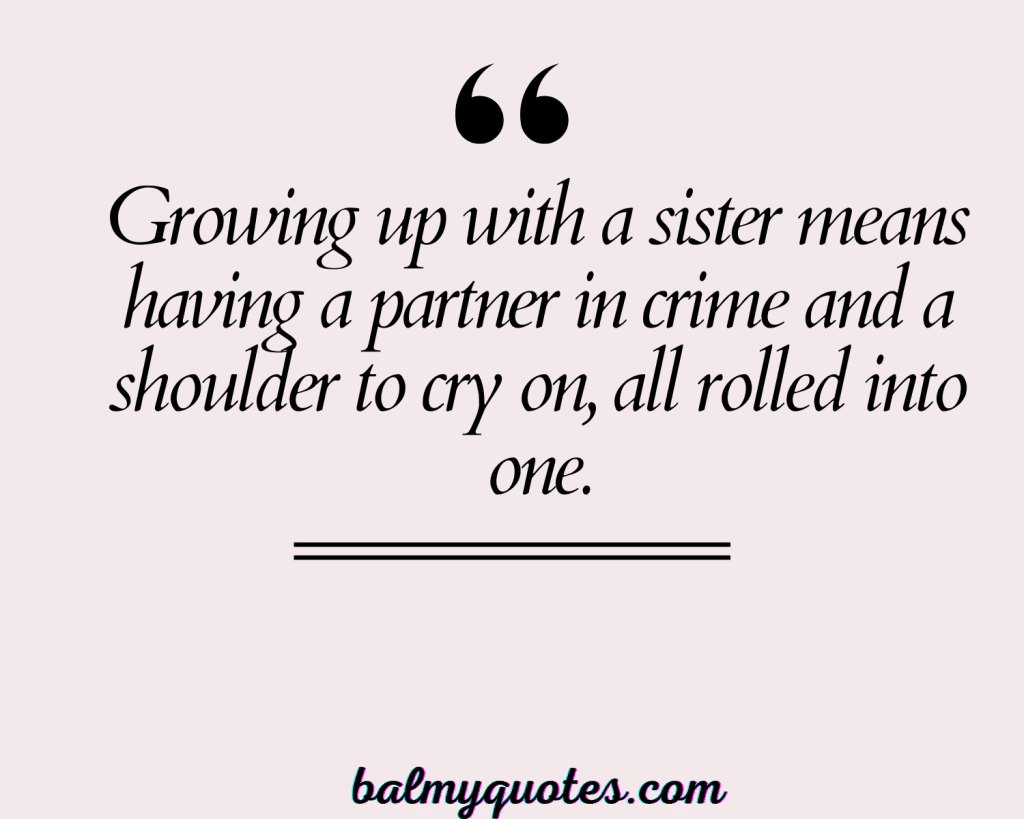 THANKFUL FOR HAVING SISTER QUOTES 2