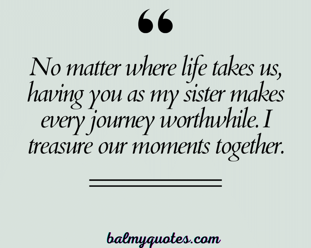 THANKFUL FOR HAVING SISTER QUOTES 7