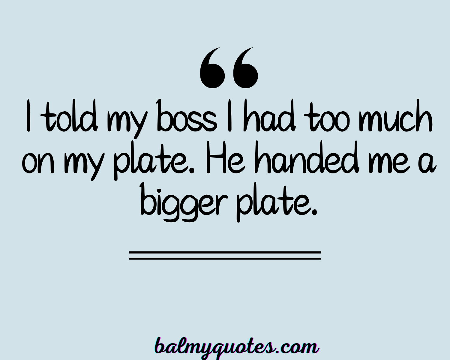 BAD BOSS WORK QUOTES 11