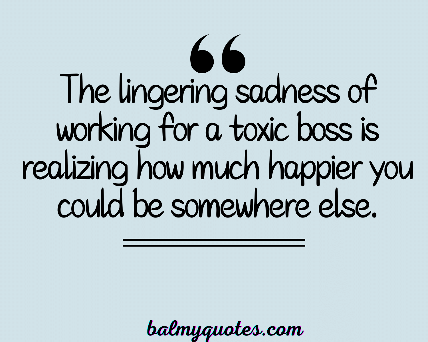 BAD BOSS WORK QUOTES 8