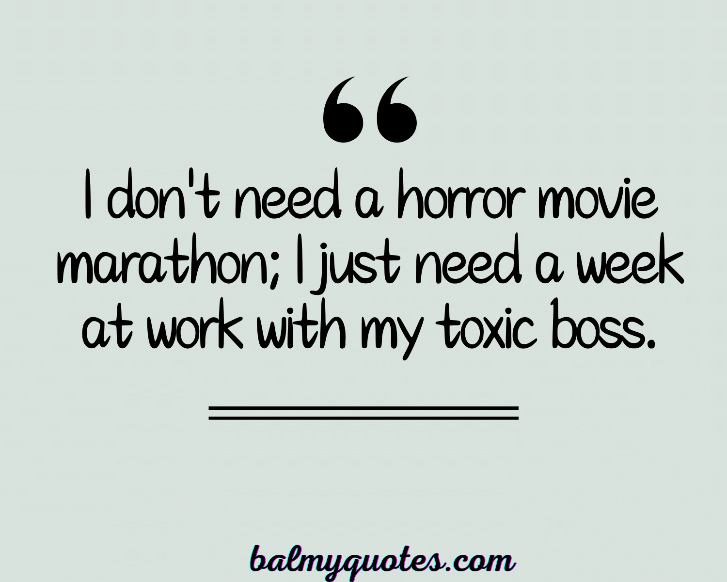 BAD BOSS WORK QUOTES 9