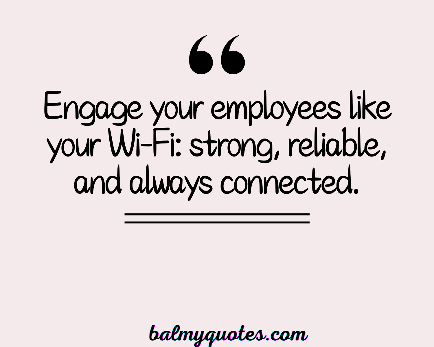 EMPLOYEE ENGAGEMENT QUOTE 7
