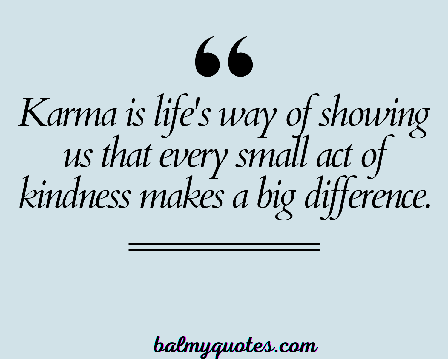 KARMA BITES BACK QUOTES 4