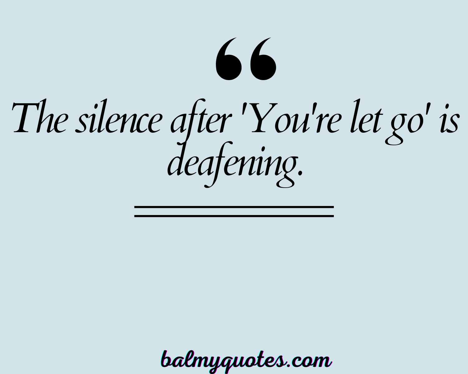 LAYOFF QUOTES (1)