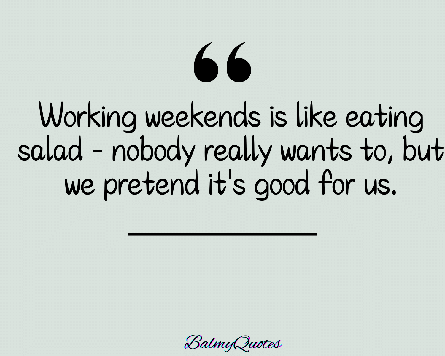 MOTIVATIONAL WEEKEND QUOTE 10