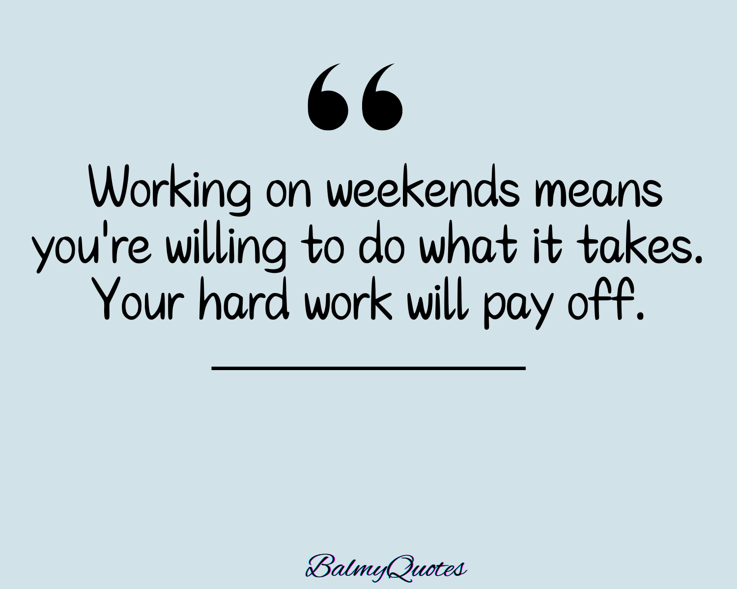 MOTIVATIONAL WEEKEND QUOTE 5