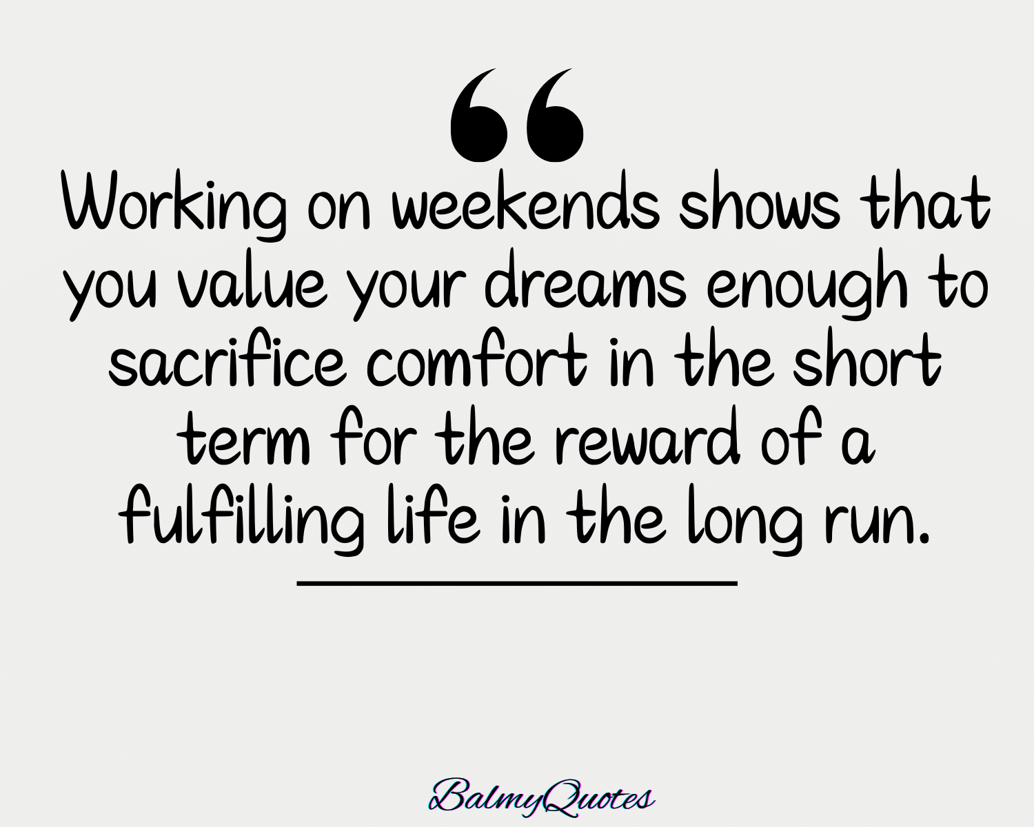 MOTIVATIONAL WEEKEND QUOTE 7