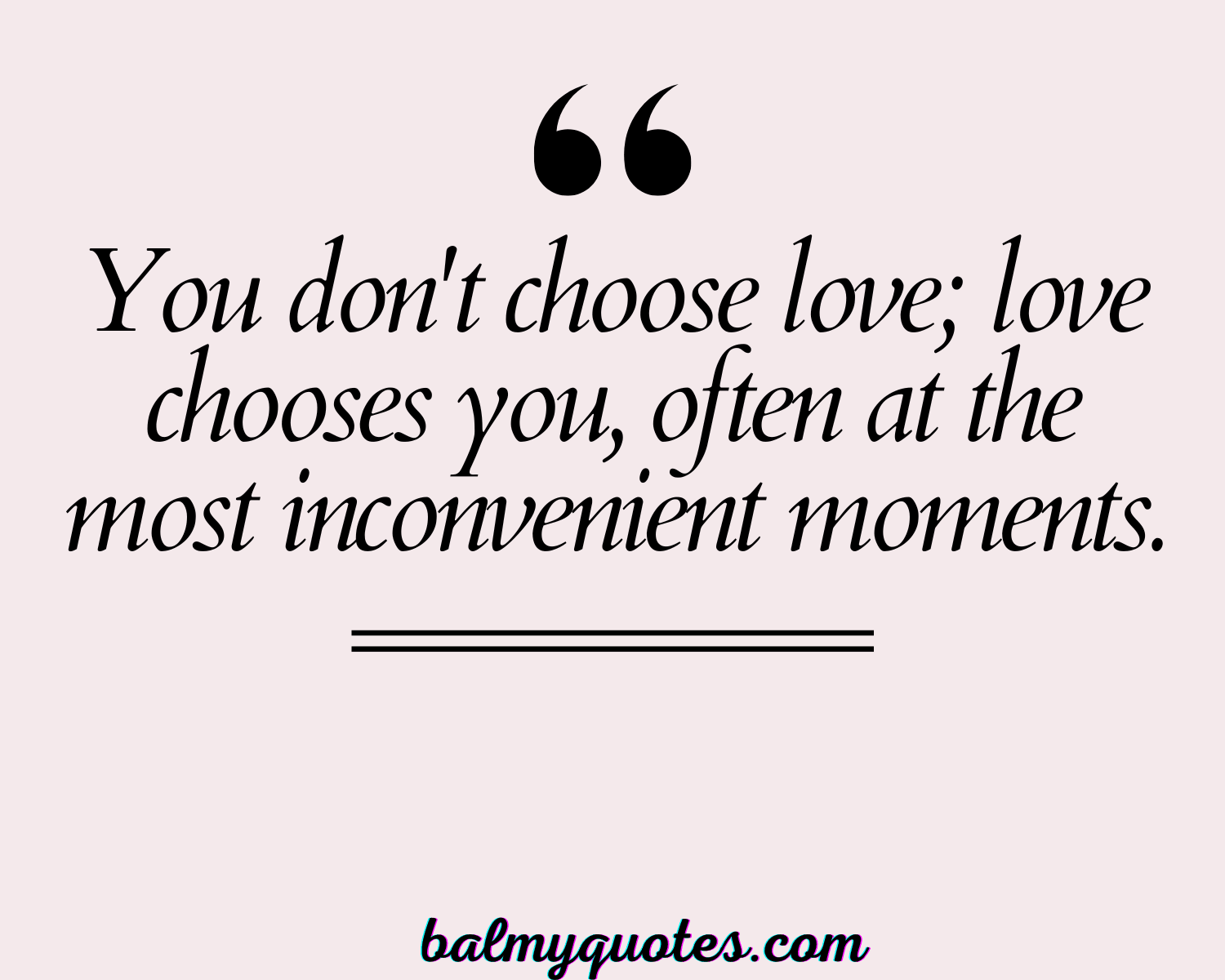 UNEXPECTED FALLING IN LOVE QUOTES 1
