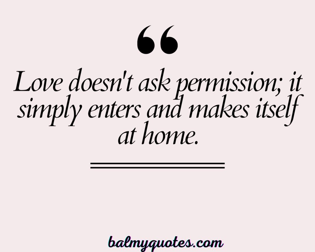 UNEXPECTED FALLING IN LOVE QUOTES 11