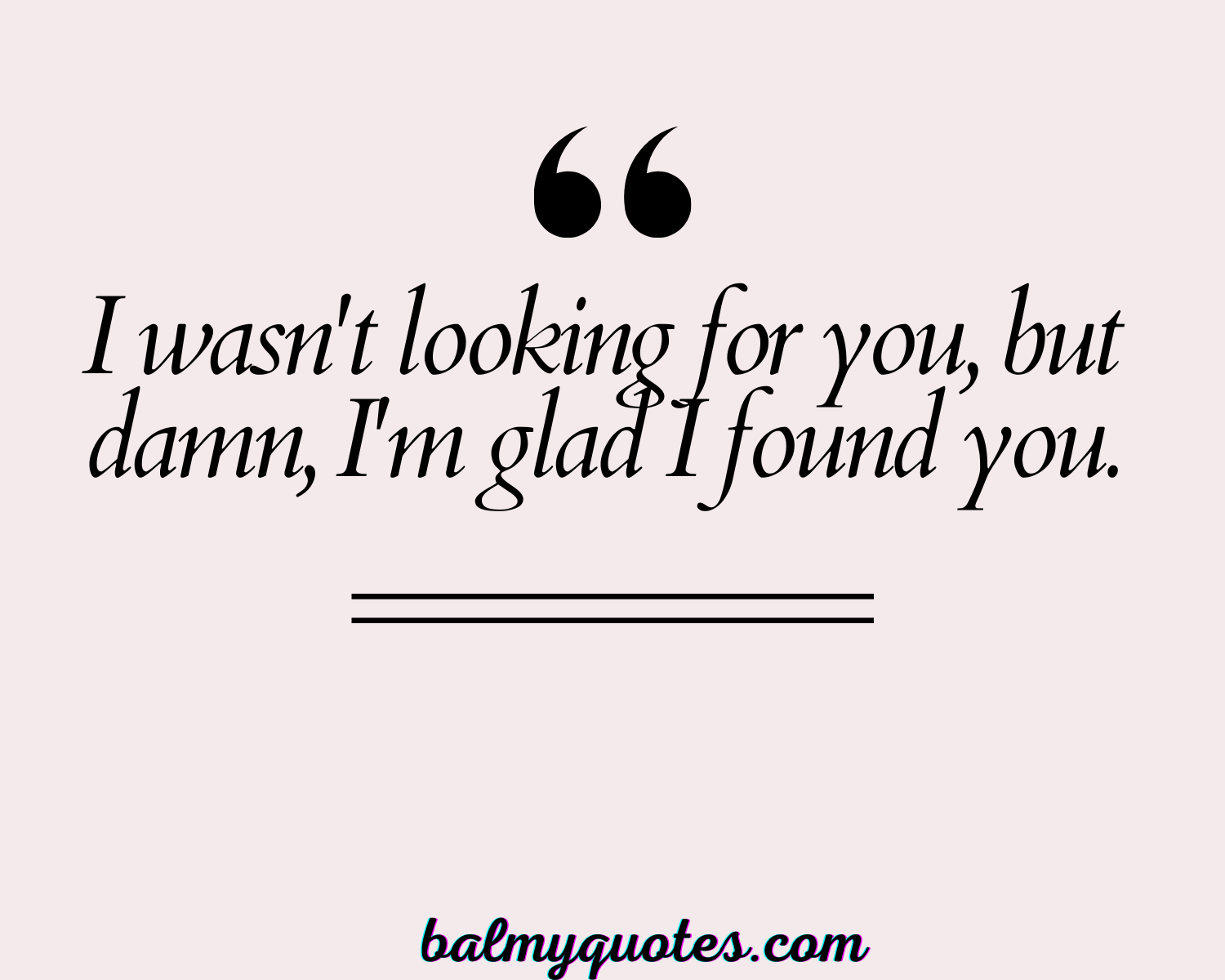 UNEXPECTED FALLING IN LOVE QUOTES 6