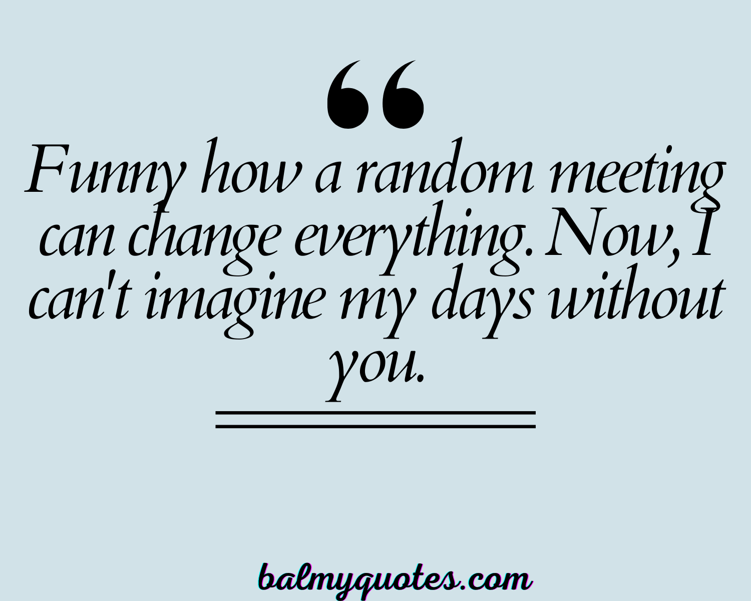 UNEXPECTED FALLING IN LOVE QUOTES 7