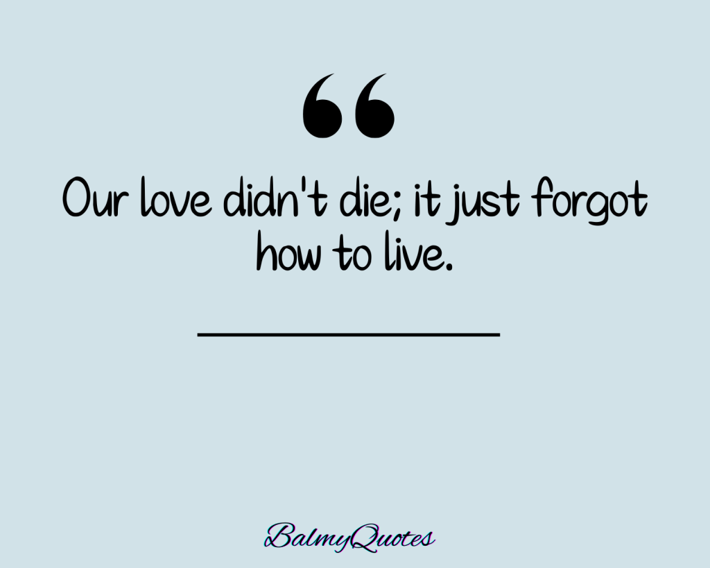 fall out of love quotes