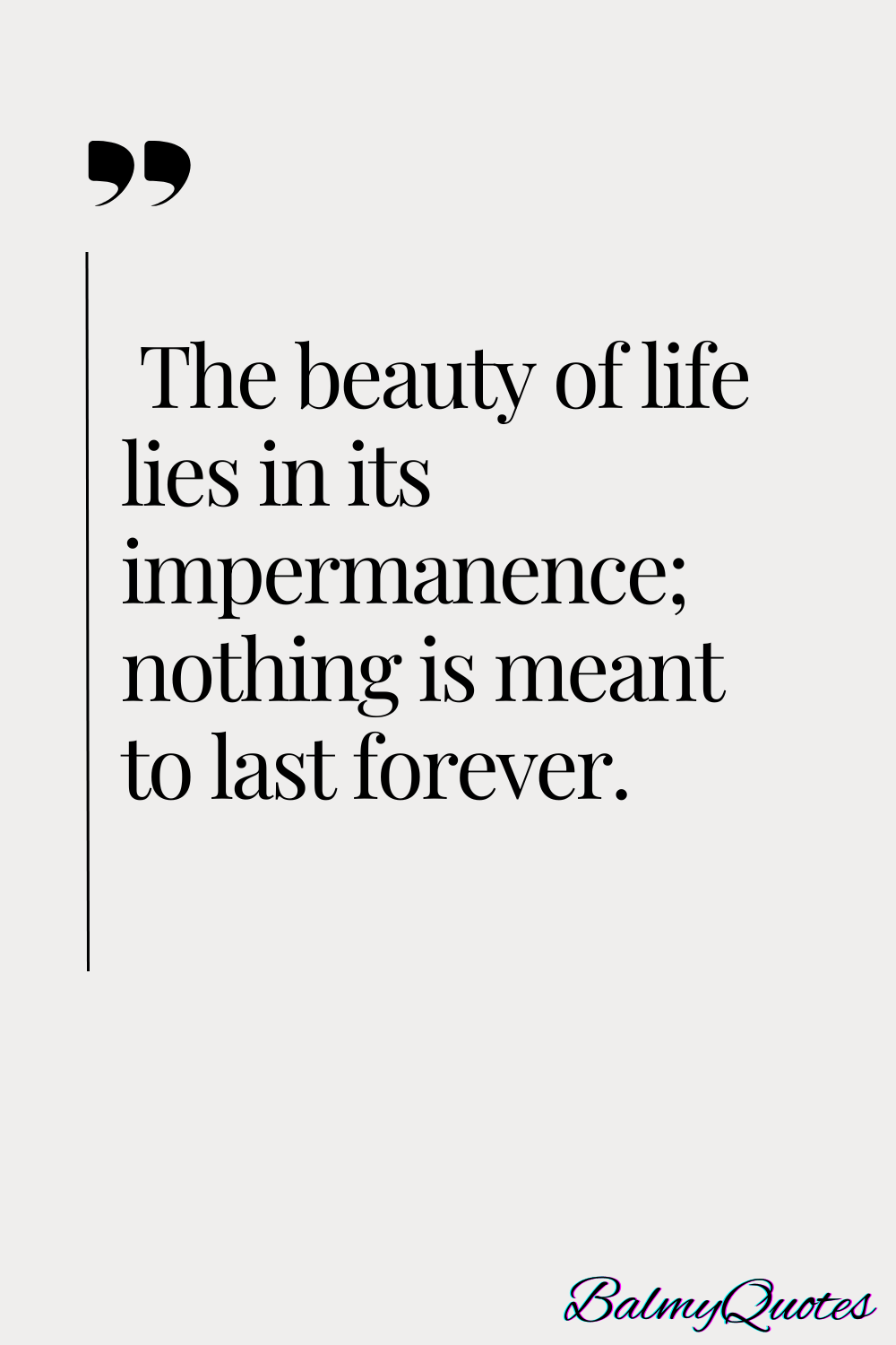 EVERYTHING IS TEMPORARY QUOTES 1