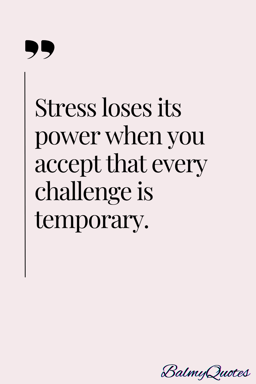 EVERYTHING IS TEMPORARY QUOTES