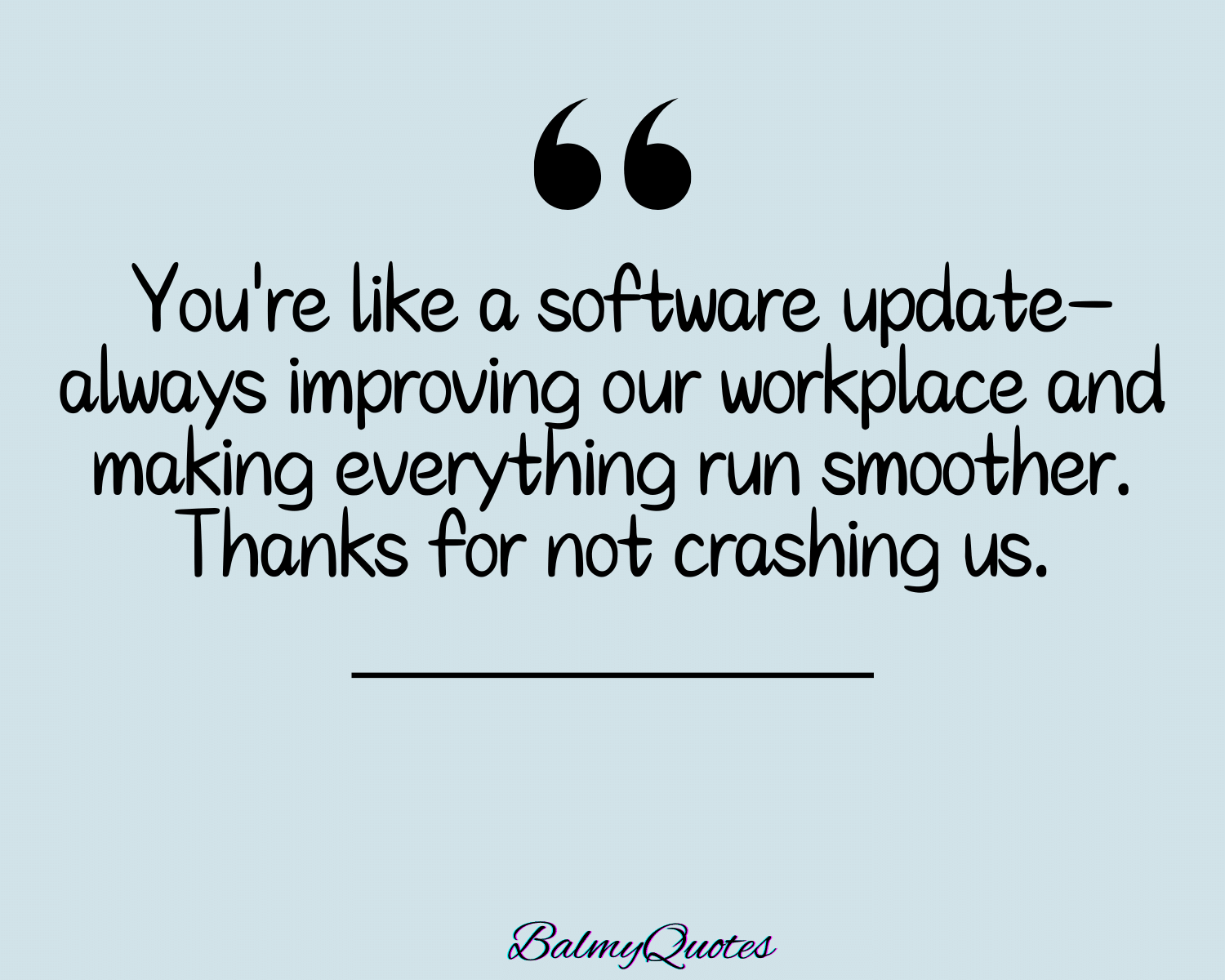 FUNNY QUOTES ON EMPLOYEE APPRECIATION