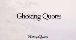 GHOSTING QUOTES
