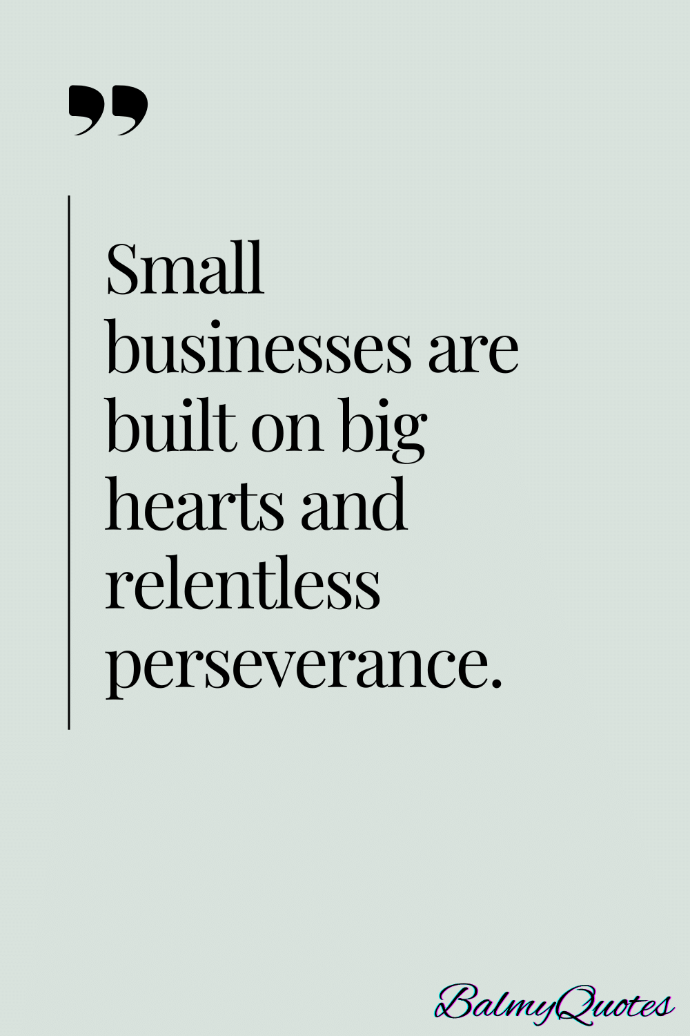 MOTIVATIONAL QUOTES ON SMALL BUSINESS - 1