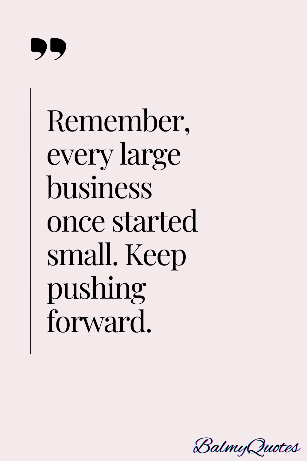 MOTIVATIONAL QUOTES ON SMALL BUSINESS - 3
