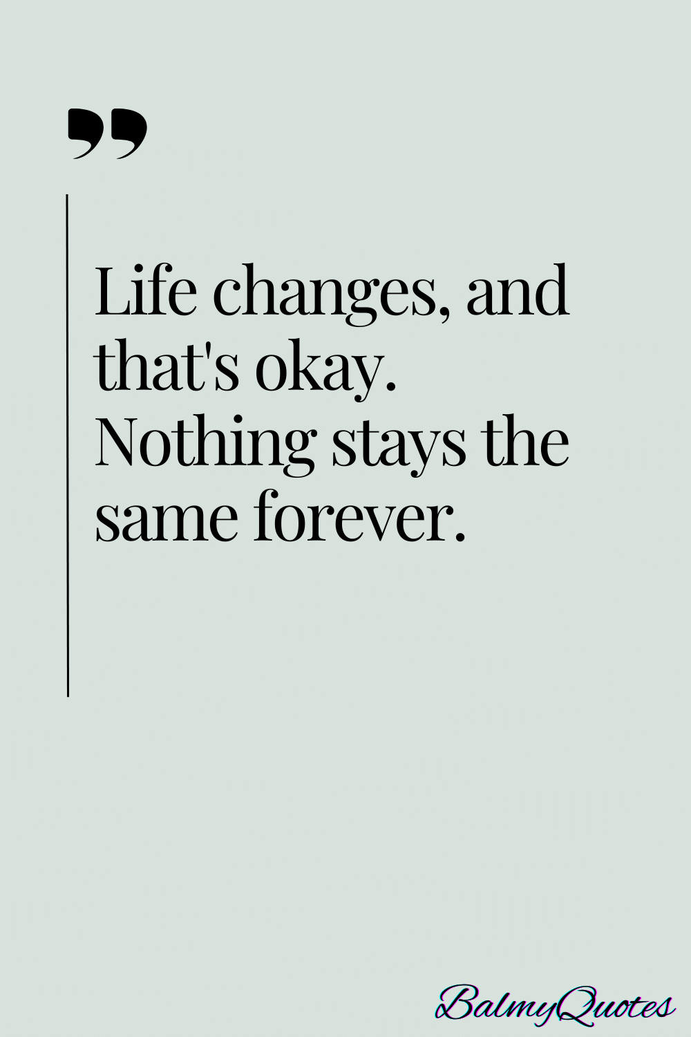 NOTHING IS PERMANENT QUOTES 1