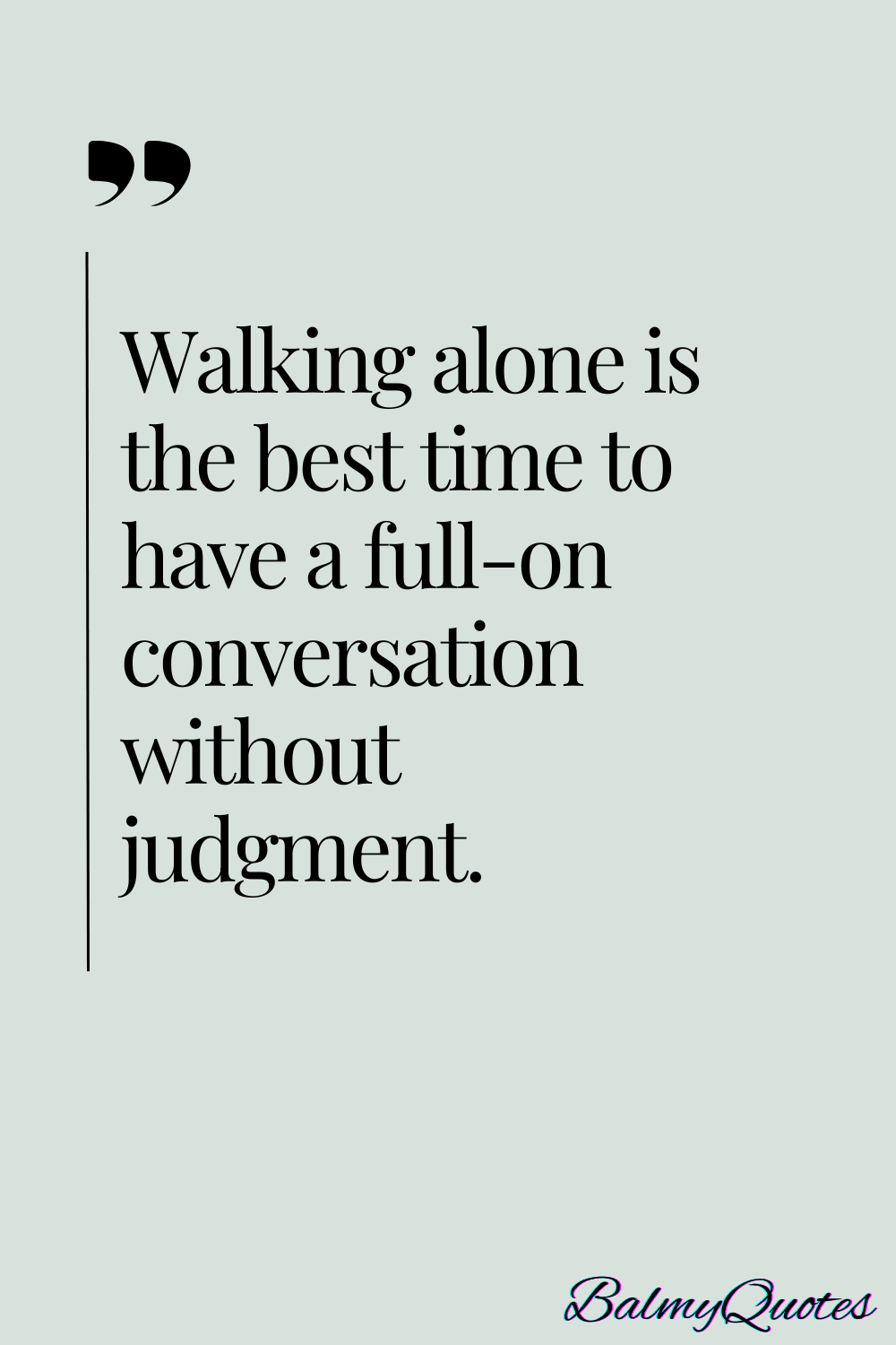 WALKING ALONE QUOTES FUNNY QUOTES