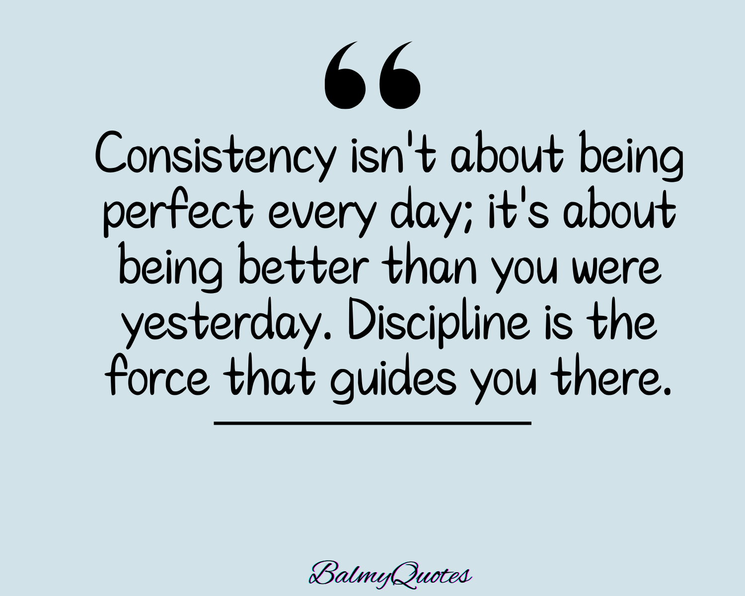 discipline and consistency quotes 2