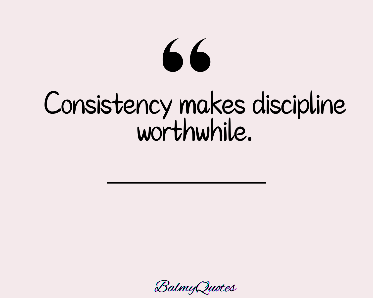 discipline and consistency quotes 20