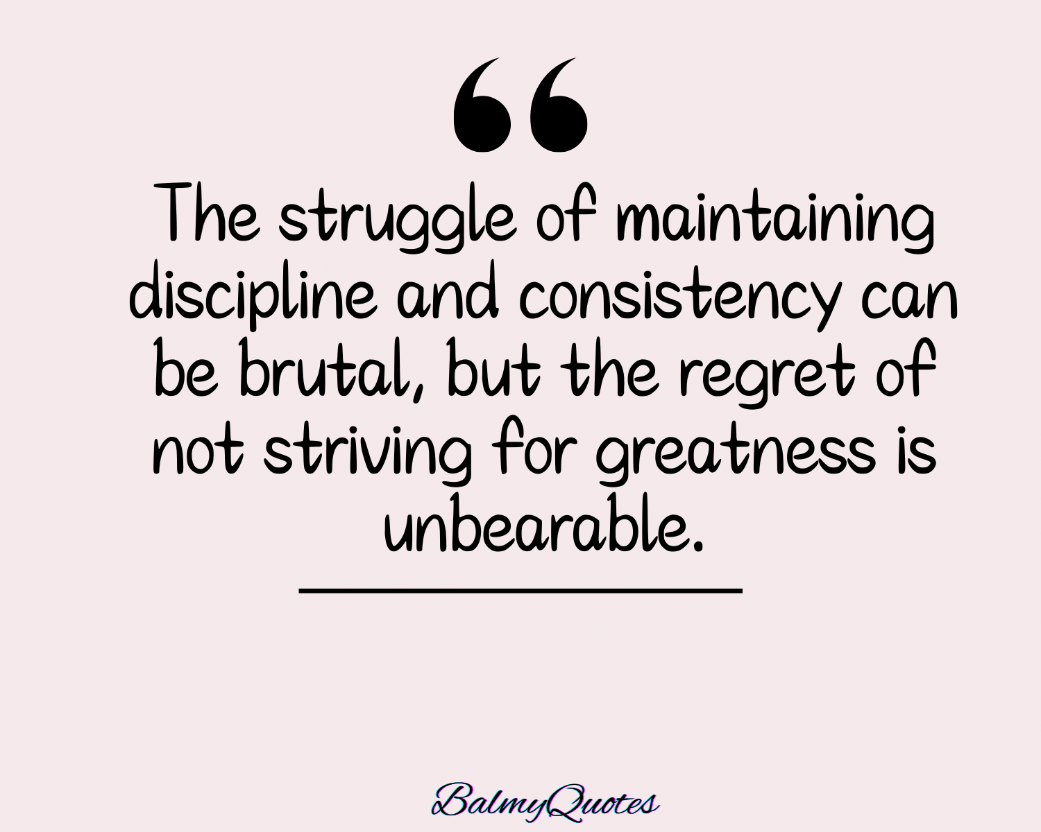 discipline and consistency quotes 3