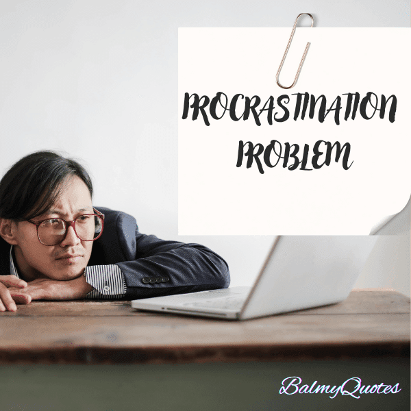 procrastiantion problem