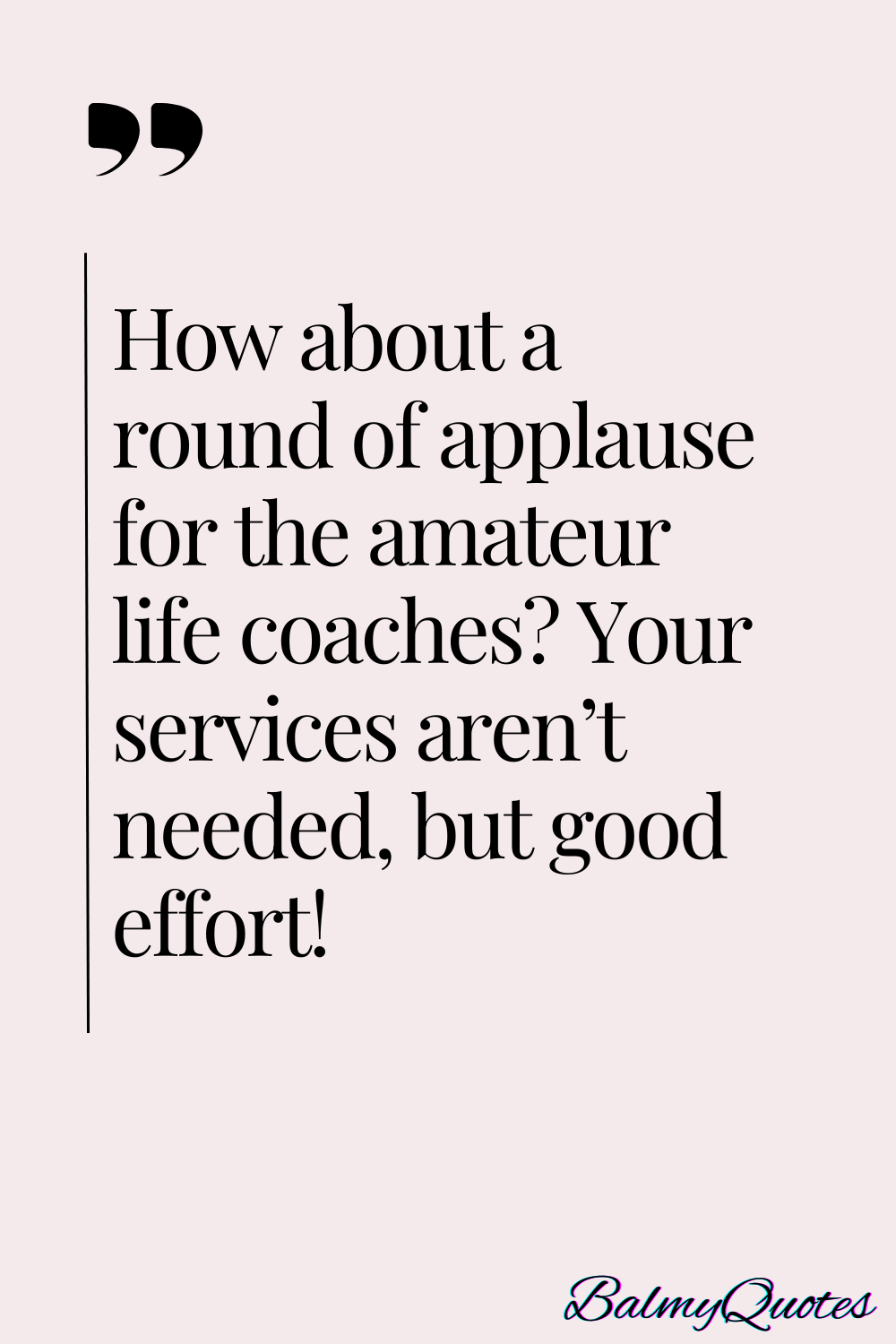 MIDN YOUR BUSINESS QUOTE-9