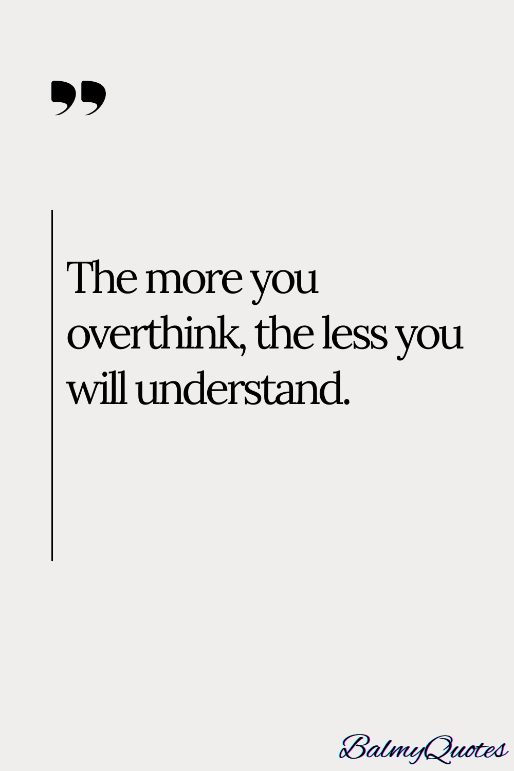 OVERTHINKING QUOTE - 3