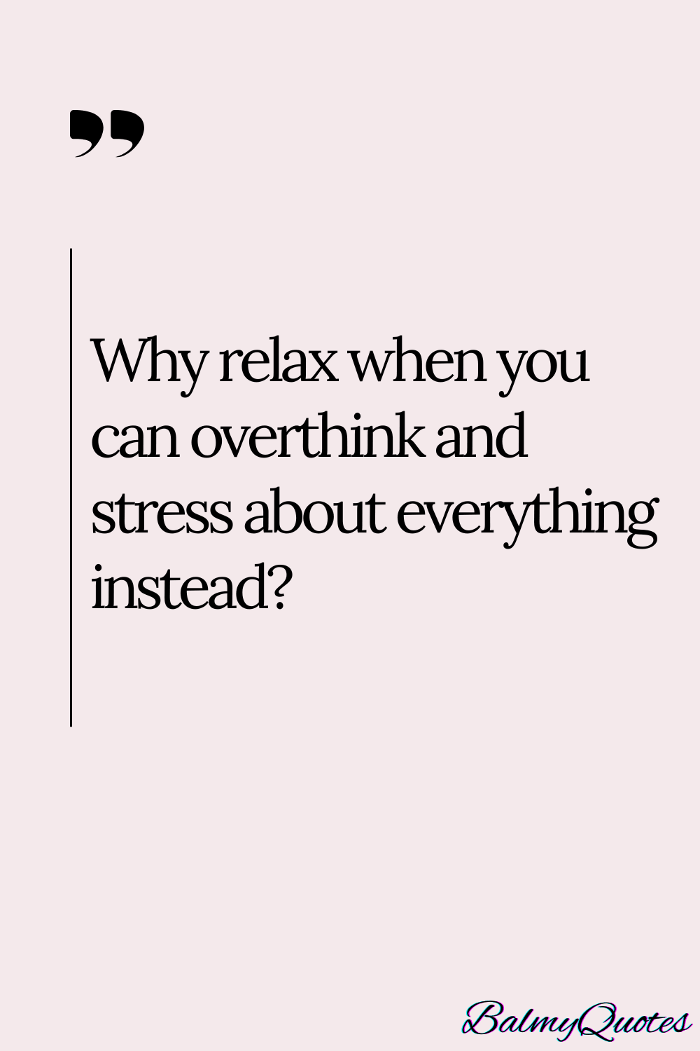 OVERTHINKING QUOTE - 8