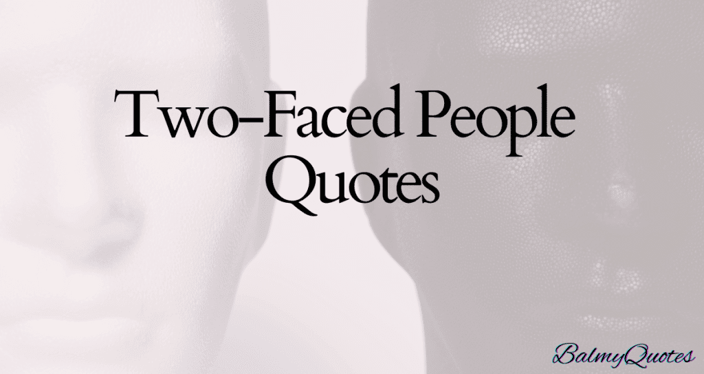 two faced people quotes