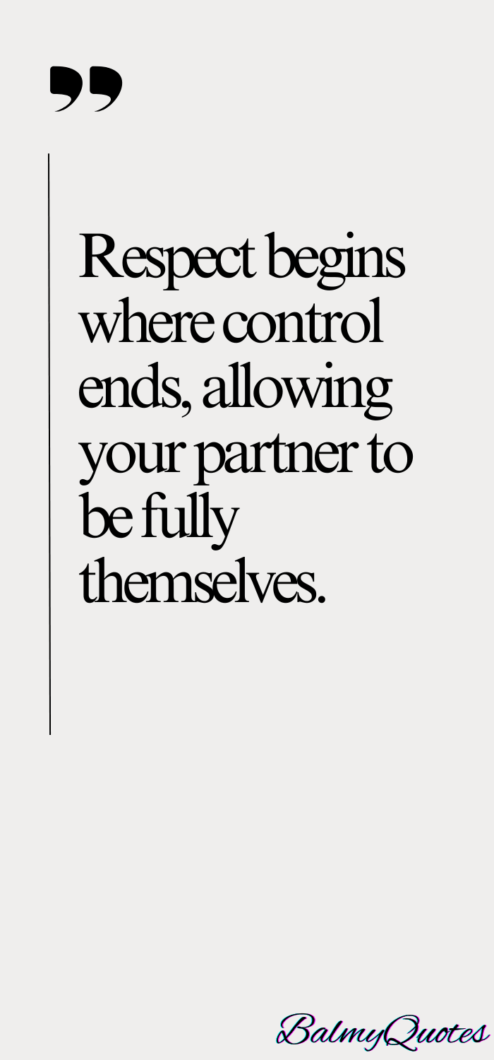 RESPECT YOUR PARTNER QUOTES
