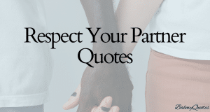 respect your partner quotes