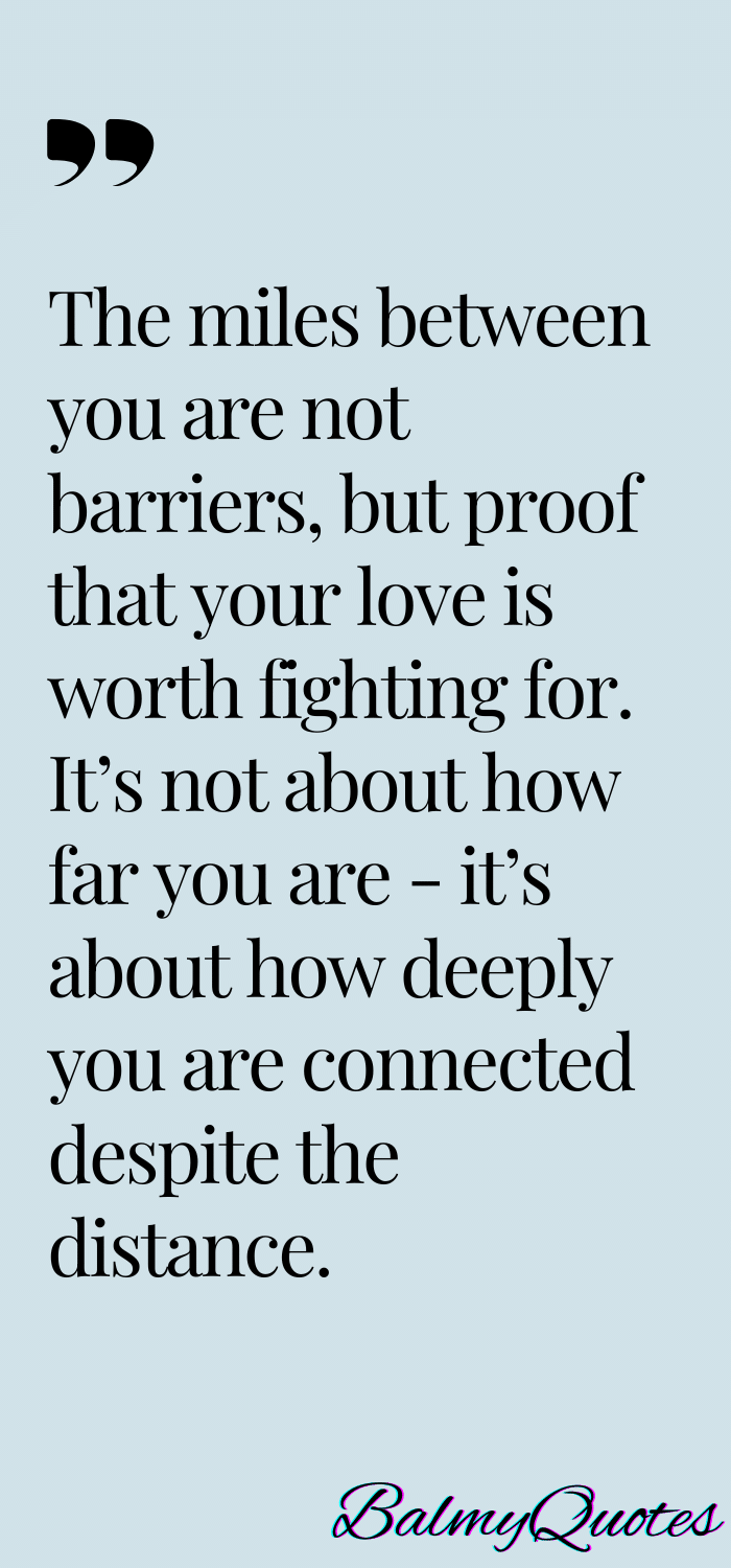 LONG DISTANCE LOVE QUOTES --
