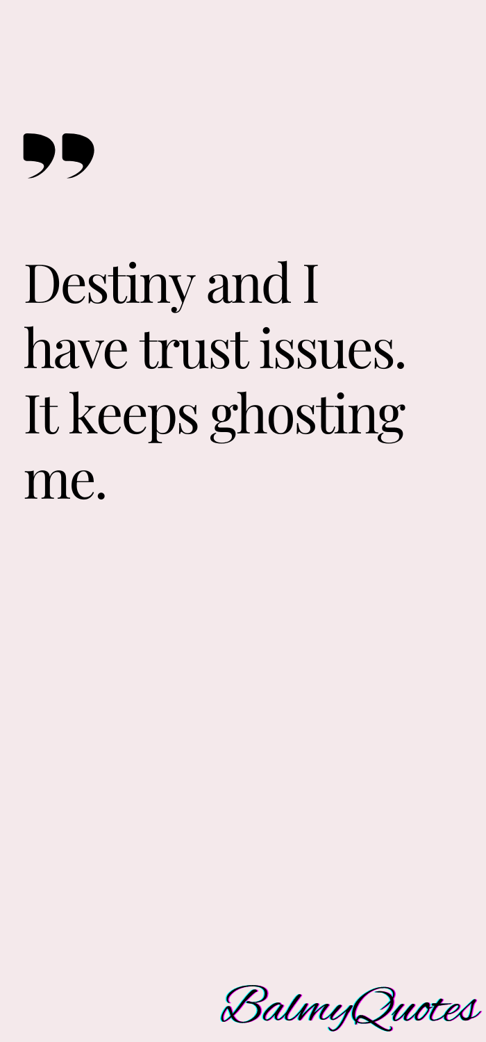 MEANT TO BE FUNNY QUOTES 2
