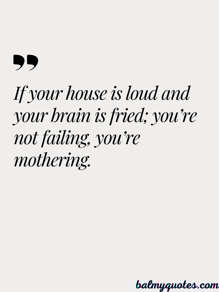 uplifting quotes for mother 4