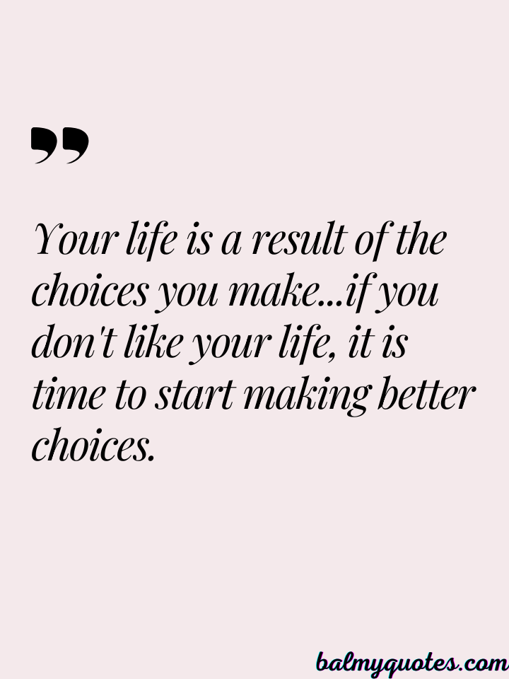 MAKING HARD DECISIONS IN LIFE QUOTES