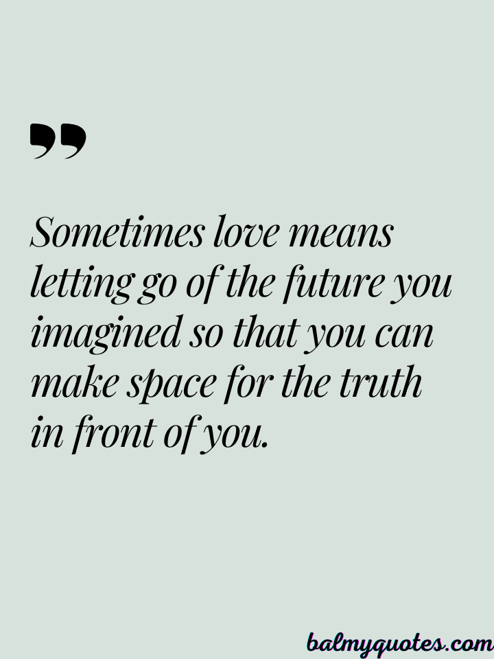 MAKING HARD DECISIONS IN LOVE QUOTES